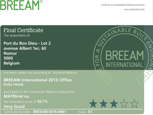 Certification BREEAM Very Good Certification BREEAM Very Good